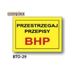 Przestrzegaj przepisy BHP BTO-29